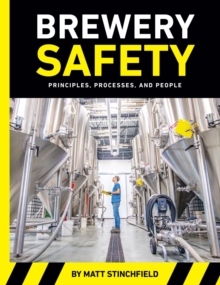 Image for Brewery Safety: Principles, Processes, and People