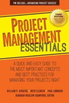 Image for Project management essentials  : quick & easy guide to the most important concepts & best practices for managing your projects right