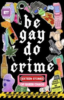 Image for Be Gay, Do Crime