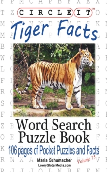 Image for Circle It, Tiger Facts, Word Search, Puzzle Book