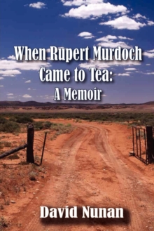Image for When Rupert Murdoch Came to Tea