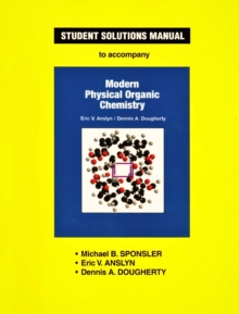 Image for Student Solutions Manual to Accompany Modern Physical Organic Chemistry