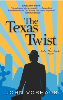 Image for The Texas twist: A Radar Hoverlander novel