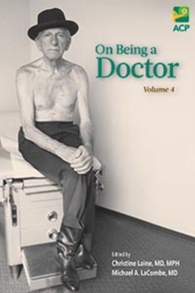Image for On Being a Doctor, Volume 4