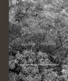Image for Visible, invisible  : landscape works of Reed Hilderbrand