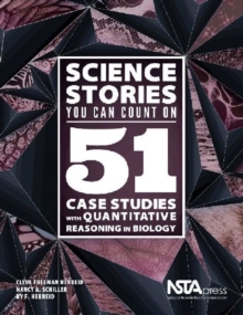 Image for Science stories you can count on  : 51 case studies with quantitative reasoning in biology