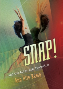 Image for Snap! and the Alter Ego Dimension