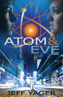Image for Atom and Eve: a novel