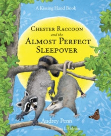 Image for Chester Raccoon and the almost perfect sleepover