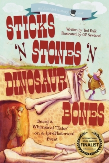 Image for Sticks 'n Stones 'n Dinosaur Bones