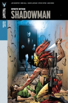 Image for Valiant Masters: Shadowman Volume 1 – Spirits Within