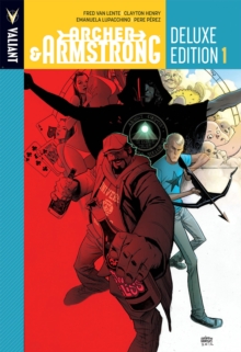 Image for Archer & Armstrong Deluxe Edition Book 1