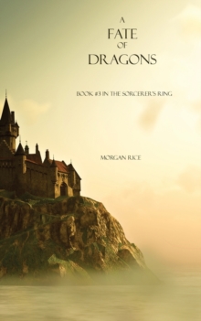 Image for A Fate of Dragons : Book #3 in the Sorcerer's Ring