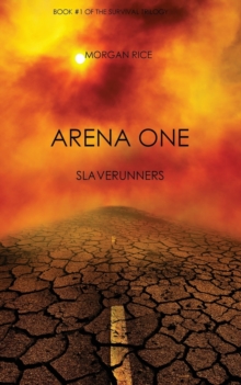 Image for Arena One : Slaverunners (Book #1 of the Survival Trilogy)
