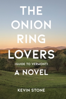 Image for The onion ring lovers (guide to Vermont): a novel