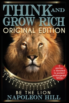 Image for Think and Grow Rich - Original Edition - BE THE LION