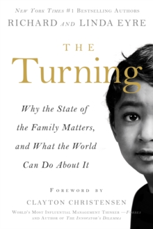 Image for The turning  : why the state of the family matters, and what the world can do about it