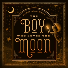 Image for The Boy Who Loved the Moon