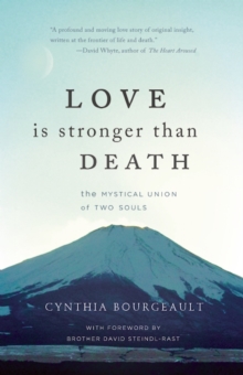 Image for Love is Stronger than Death : The Mystical Union of Two Souls