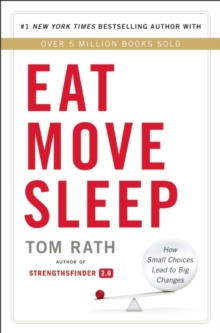 Image for Eat Move Sleep : Why Small Choices Make a Big Difference
