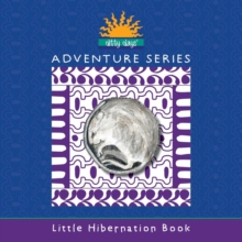 Image for Ditty Days Adventure Series : Little Hibernation Book