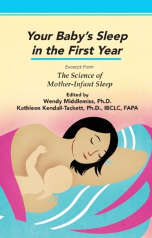 Image for Your Baby's Sleep in the First Year: Excerpt from The Science of Mother-Infant Sleep