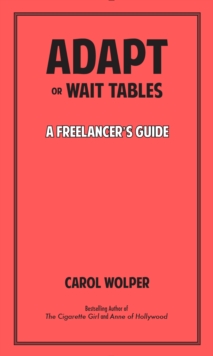 Image for Adapt or Wait Tables: A Freelancer's Guide