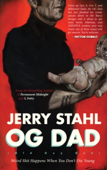 Image for Old Guy Dad: Weird Shit Happens When You Don't Die Young