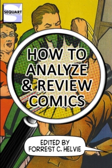 Image for How to Analyze & Review Comics