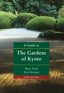 Guide to the Gardens of Kyoto