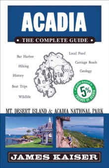 Image for Acadia: The Complete Guide : Acadia National Park & Mount Desert Island