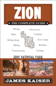Image for Zion: The Complete Guide: Zion National Park