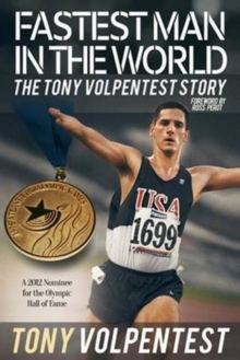 Image for Fastest Man in the World : The Tony Volpentest Story