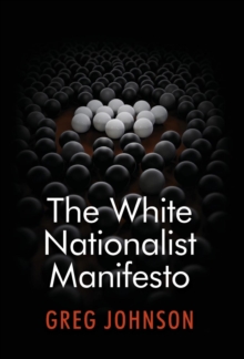 Image for The White Nationalist Manifesto