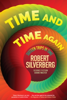 Image for Time and time again: sixteen trips in time