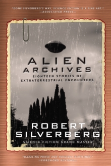 Image for Alien Archives: Eighteen Stories of Extraterrestrial Encounters