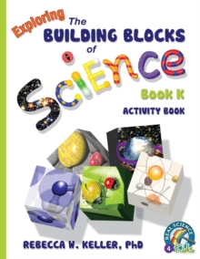 Image for Exploring the Building Blocks of Science Book K Activity Book