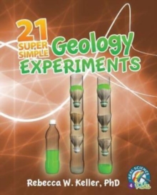Image for 21 Super Simple Geology Experiments