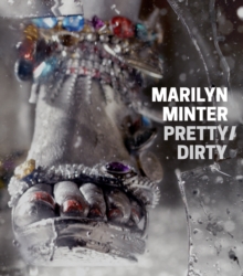Image for Marilyn Minter - pretty/dirty