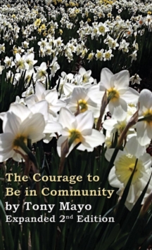 Image for The Courage to Be in Community, 2nd Edition