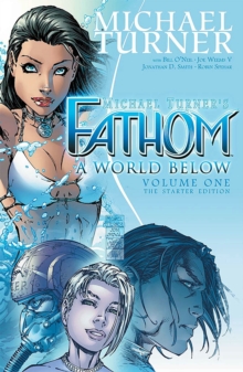 Image for Fathom Volume 1: A World Below