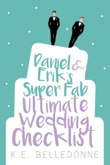 Daniel & Eriks Super Fab Ultimate Wedding Checklist
