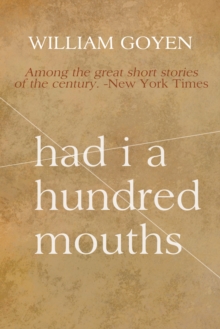 Image for Had I a Hundred Mouths: New and Selected Stories 1947-1983