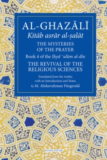Image for Al-Ghazali  : the mysteries of the prayer