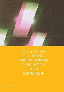 Wolfgang Tillmans: DZHK Book 2018