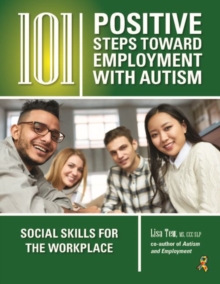 Image for 101 Positive Steps Toward Employment with Autism