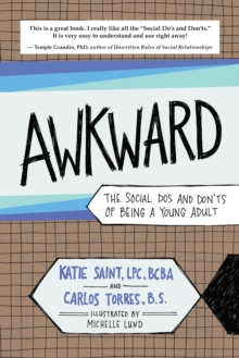Image for AWKWARD: The Social Dos and Don'ts of Being a Young Adult