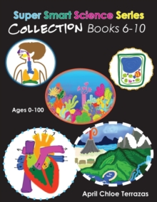 Super Smart Science Series Collection: Books 6 – 10