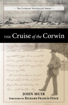 Image for The Cruise of the Corwin : Journal of the Arctic Expedition of 1881 in search of De Long and the Jeannette
