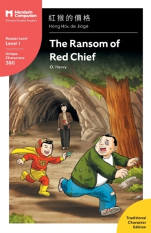 Image for The Ransom of Red Chief : Mandarin Companion Graded Readers Level 1, Traditional Character Edition